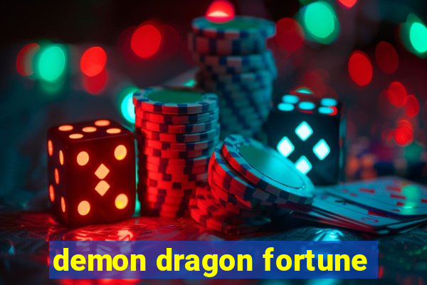 demon dragon fortune